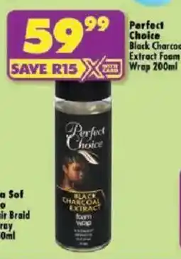 Shoprite Perfect Choice Black Charcoal Extract Foam Wrap offer