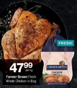 Checkers Farmer Brown Fresh Whole Chicken in Bag offer