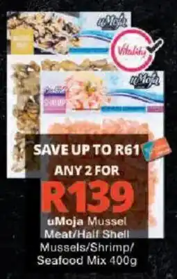 Checkers uMoja Mussel Meat/Half Shell offer