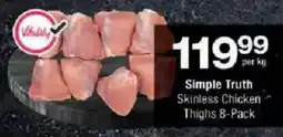 Checkers Simple Truth Skinless Chicken Thighs offer
