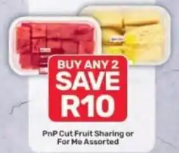Pick n Pay PnP Cut Fruit Sharing or For Me Assorted offer