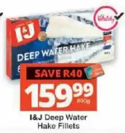 Checkers I&J Deep Water Hake Fillets offer
