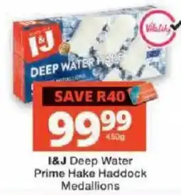 Checkers I&J Deep Water Prime Hake Haddock Medallions offer
