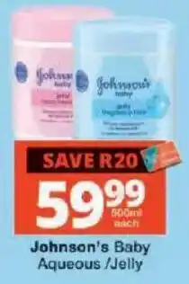 Checkers Johnson's Baby Aqueous /Jelly offer