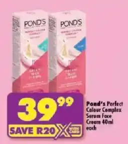 Shoprite Pond's Perfect Colour Complex Serum Face Cream offer