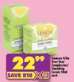 Shoprite Lemon Lite Even Tone Complexion/Vanishing Cream offer