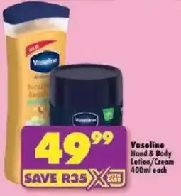Shoprite Vaseline Hand & Body Lotion/Cream offer