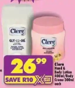 Shoprite Clere Hand & Body Lotion / Body Creme offer