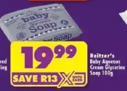 Shoprite Reitzer's Baby Aqueous Cream Glycerine Soap offer