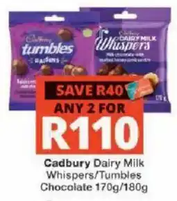 Checkers Cadbury Dairy Milk Whispers/Tumbles Chocolate offer