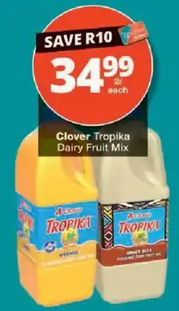 Checkers Clover Tropika Dairy Fruit Mix offer