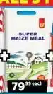 Usave Super maize meal offer