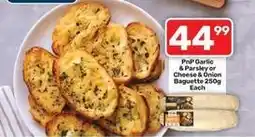Pick n Pay Pnp garlic & parsley or cheese & onion baguette offer