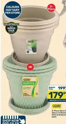Pick n Pay Addis - 3-piece 26cm venus or mecha pots and saucers offer