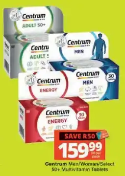 Checkers Centrum Men/Woman/Select 50+ Multivitamin Tablets offer