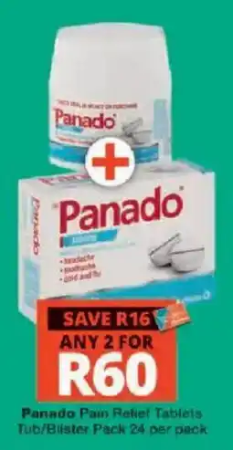 Checkers Panado Pain Relief Tablets offer