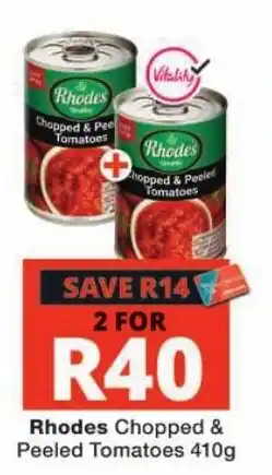 Checkers Rhodes Chopped & Peeled Tomatoes offer