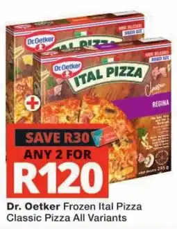 Checkers Dr. Oetker Frozen Ital Pizza Classic Pizza offer