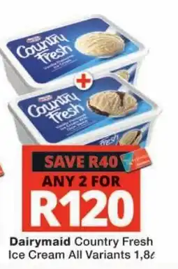 Checkers Dairymaid Country Fresh Ice Cream offer