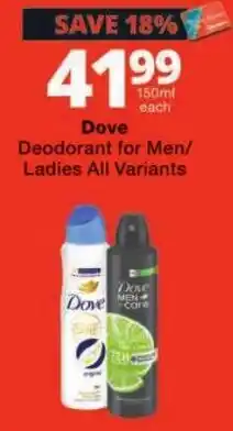Checkers Dove Deodorant for Men/Ladies All Variants offer