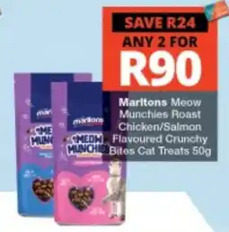 Checkers Marltons Meow Munchies Roast Chicken/Salmon Flavoured Crunchy Bites Cat Treats offer