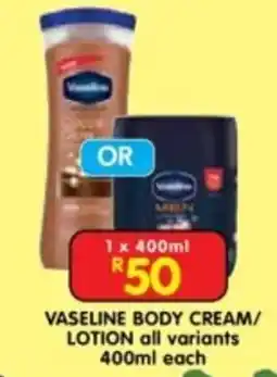 Shoprite Vaseline Body Cream/Lotion offer