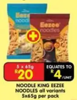 Shoprite NOODLE KING EEZEE NOODLES offer