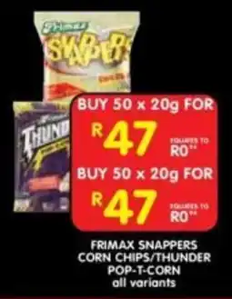 Shoprite Frimax Snappers Corn Chips/Thunder Pop-T-Corn offer