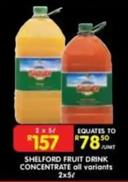Shoprite SHELFORD FRUIT DRINK CONCENTRATE offer