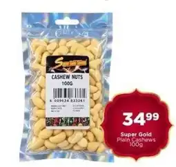 Check Star Super Gold Plain Cashews offer