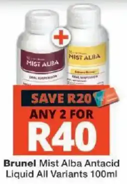 Checkers Brunel Mist Alba Antacid Liquid offer