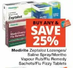 Checkers Medirite Zeptaloz Lozenges/Saline Spray/Mentho Vapour Rub/Flu Remedy Sachets/Flu Fizzy Tablets offer