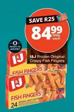 Checkers I&J Frozen Original Crispy Fish Fingers offer