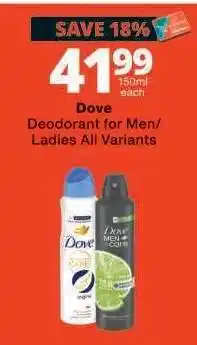 Checkers Dove Deodorant for Men/Ladies All Variants offer