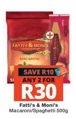 Checkers Fatti's & Moni's Macaroni/Spaghetti 500g offer