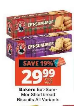 Checkers Bakers Eet-Sum-Mor Shortbread Biscuits All Variants offer