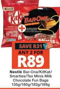 Checkers Nestlé Bar-One/KitKat/Smarties/Tex Minis Milk Chocolate Fun Bags offer