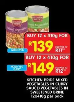 Shoprite KITCHEN PRIDE MIXED VEGETABLES IN CURRY SAUCE/VEGETABLES IN SWEETENED BRINE offer