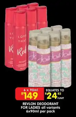 Shoprite REVLON DEODORANT FOR LADIES all variants 6x90ml per pack offer