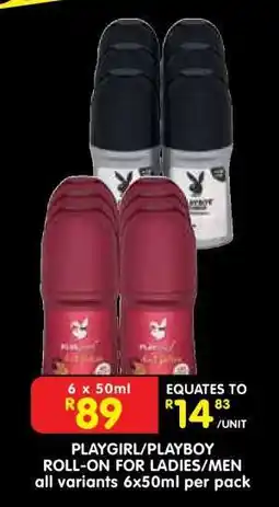 Shoprite PLAYGIRL/PLAYBOY ROLL-ON FOR LADIES/MEN offer