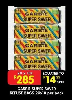 Shoprite GARBIE SUPER SAVER REFUSE BAGS 20x10 per pack offer
