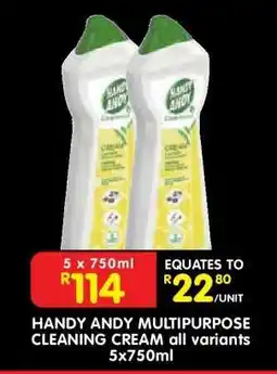 Shoprite HANDY ANDY MULTIPURPOSE CLEANING CREAM all variants 5x750ml offer