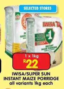Shoprite IWISA/SUPER SUN INSTANT MAIZE PORRIDGE offer