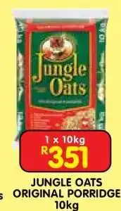 Shoprite JUNGLE OATS ORIGINAL PORRIDGE 10kg offer