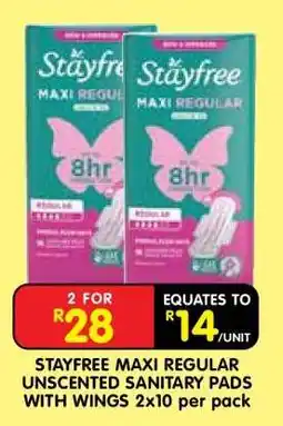 Shoprite STAYFREE MAXI REGULAR UNSCENTED SANITARY PADS WITH WINGS 2x10 per pack offer