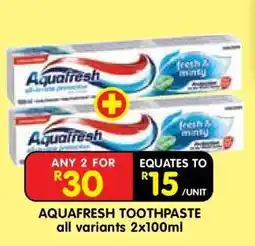 Shoprite AQUAFRESH TOOTHPASTE offer