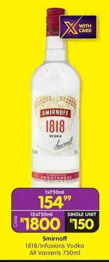 Shoprite SMIRNOFF 1818/INFUSIONS VODKA offer