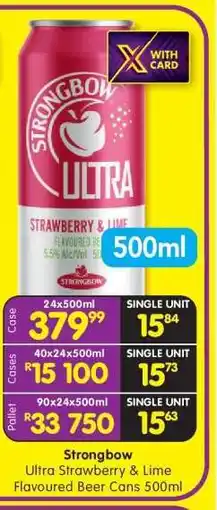 Shoprite Strongbow Ultra Strawberry & Lime Flavoured Beer Cans 500ml offer