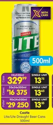 Shoprite Castle Lite/Lite Draught Beer Cans 500ml offer