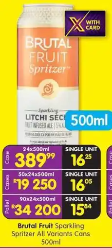 Shoprite Brutal Fruit Sparkling Spritzer All Variants Cans 500ml offer